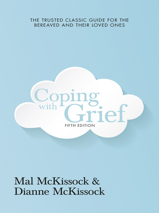 Title details for Coping with Grief by Dianne McKissock - Available